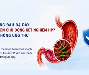 Không đau dạ dày, có nên chủ động xét nghiệm HP để phòng ung thư?