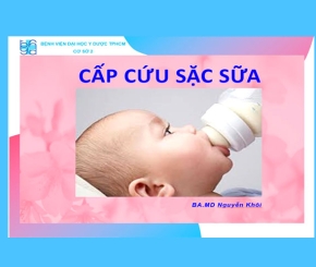 Cấp cứu khi trẻ bị sặc sữa
